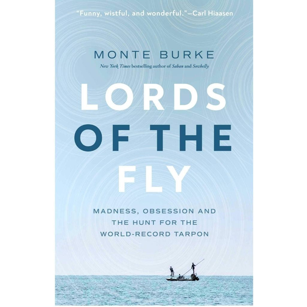 lord of the flies monte burke oyster bamboo fly rods book