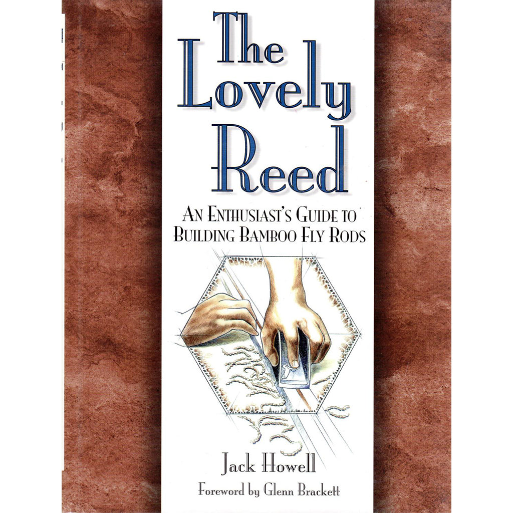 products/the_lovely_reed_by_jack_howell_sold_at_oyster_bamboo_fly_rods.jpg